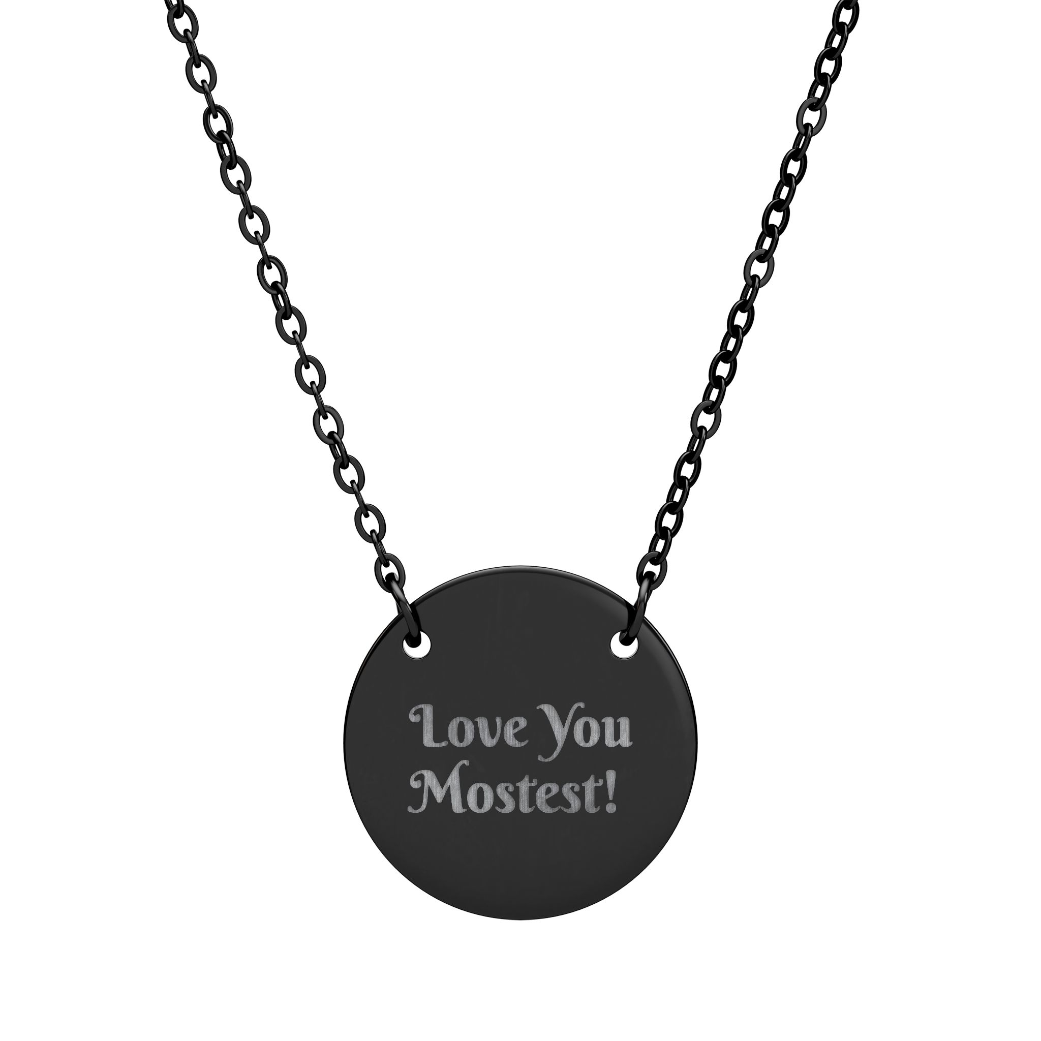 Engraved 'Love You Mostest' Circle Necklace — Personalized Sterling Pendant - Image 2