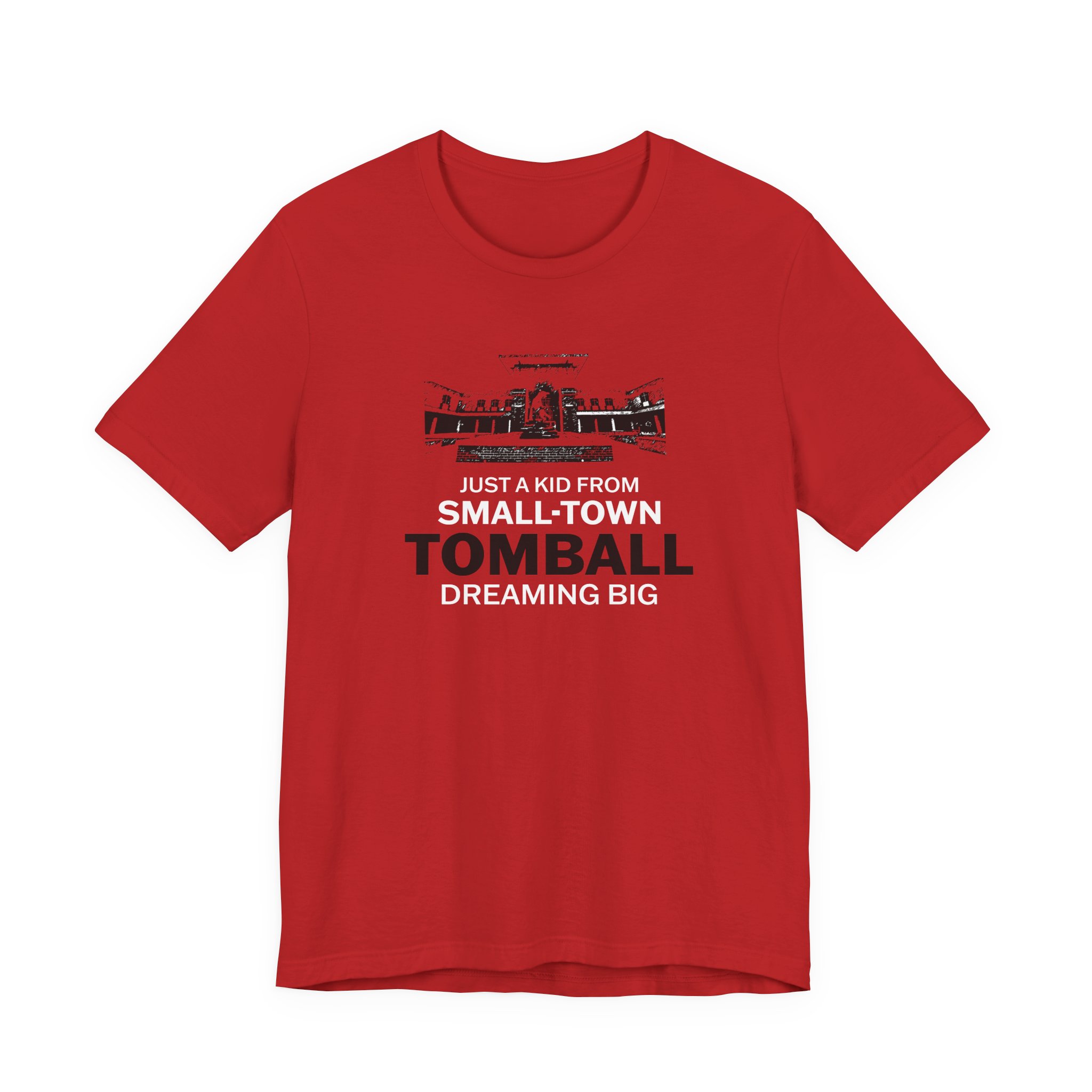 Tomball Dreaming Big T-Shirt — 'Just a Kid From Small-Town' Graphic Tee - Image 5
