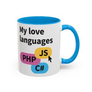 Programming Mug — “My Love Languages: PHP, JS, C#” Color Accent Coffee Cup (11oz, 15oz)